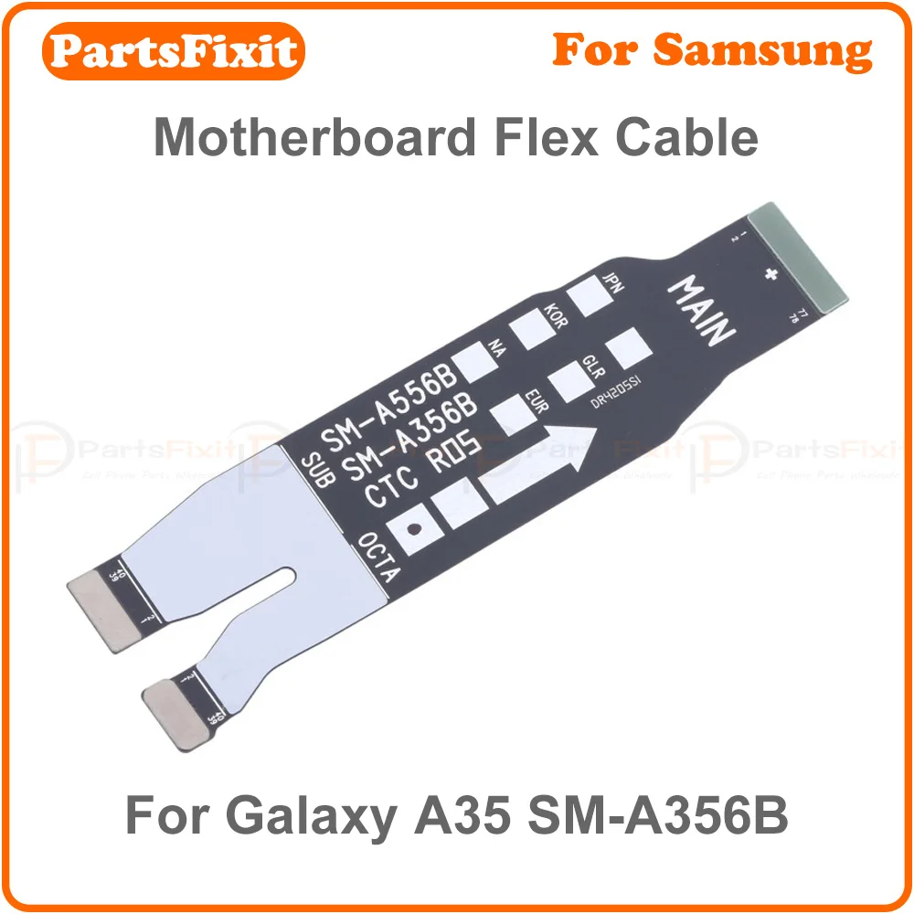 high quality motherboard connect flex cable replacement for samsung galaxy a35 sm a356b main board flex cable high quality motherboard connect flex cable replacement for samsung galaxy a35 sm a356b main board flex cable