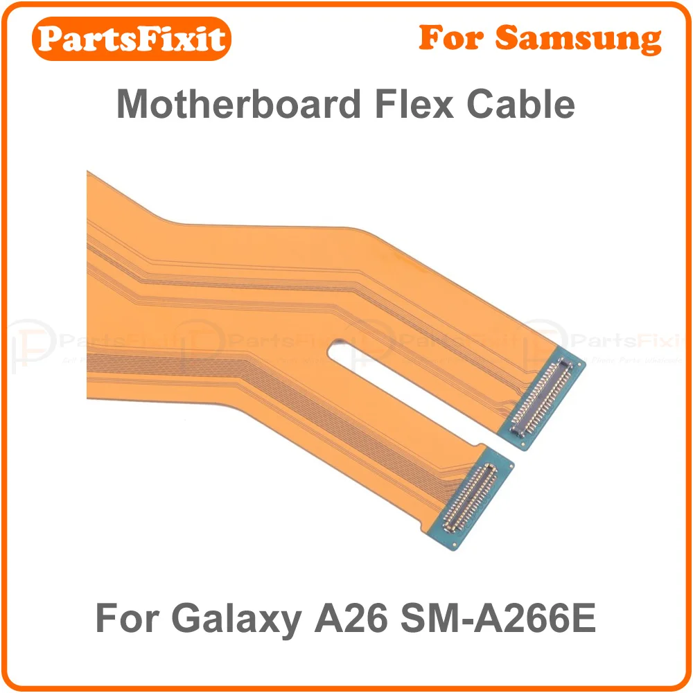 high quality motherboard flex cable replacement for samsung galaxy a26 sm a266e main flex cable high quality motherboard flex cable replacement for samsung galaxy a26 sm a266e main flex cable