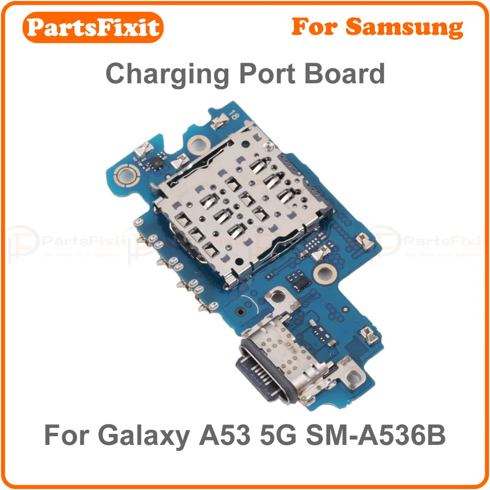 charging port board with sim card reader for samsung galaxy a53 5g sm a536b usb charger dock connector board charging port board with sim card reader for samsung galaxy a53 5g sm a536b usb charger dock connector board