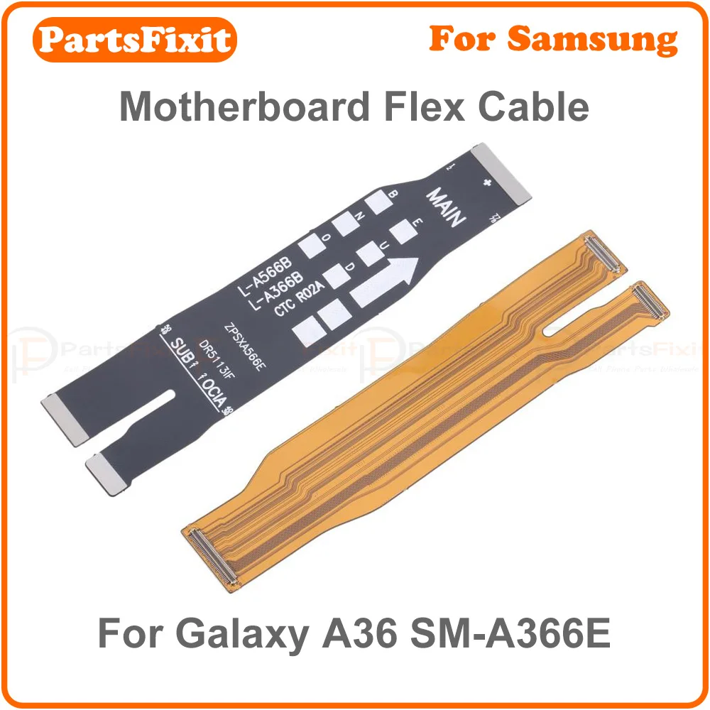 high quality main board motherboard connector sub flex cable for samsung galaxy a36 sm a366e main flex cable replacement high quality main board motherboard connector sub flex cable for samsung galaxy a36 sm a366e main flex cable replacement
