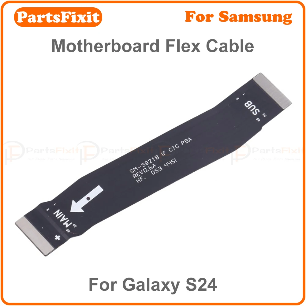 original motherboard connect flex cable for samsung galaxy s24 motherboard main board flex cable replacement original motherboard connect flex cable for samsung galaxy s24 motherboard main board flex cable replacement