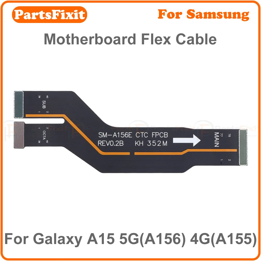 original motherboard connector flex cable for samsung galaxy a15 4g a155 a15 5g a156 main flex cable replacement original motherboard connector flex cable for samsung galaxy a15 4g a155 a15 5g a156 main flex cable replacement