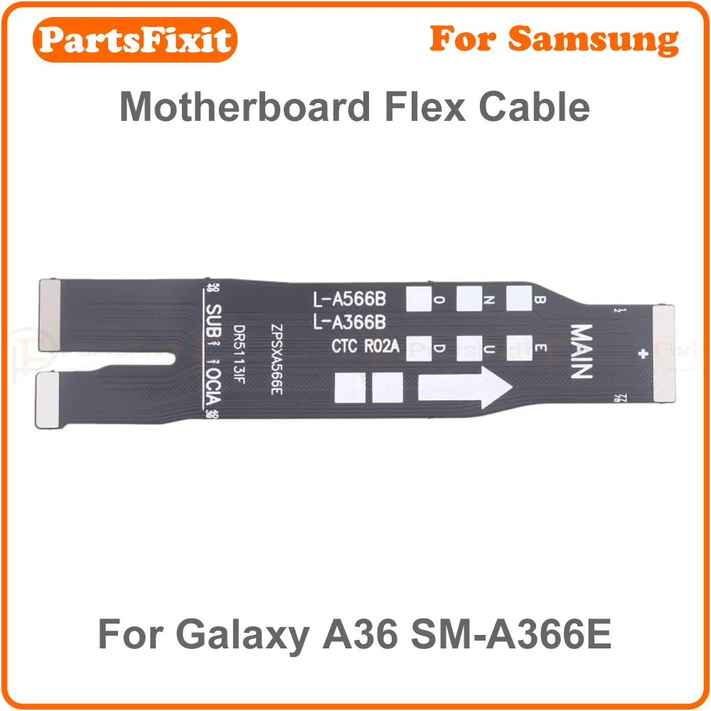 high quality main board motherboard connector sub flex cable for samsung galaxy a36 sm a366e main flex cable replacement high quality main board motherboard connector sub flex cable for samsung galaxy a36 sm a366e main flex cable replacement
